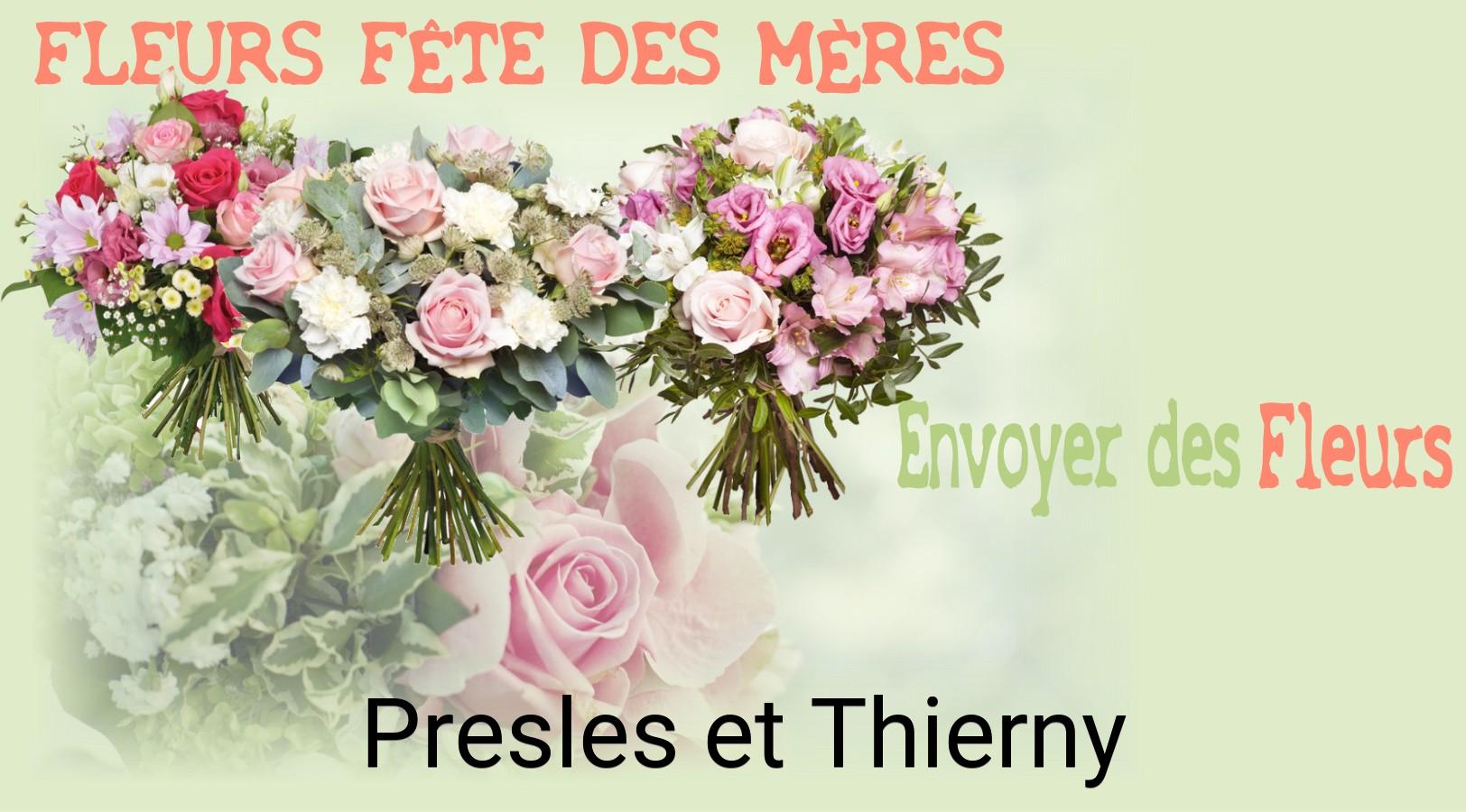 Bouquet de Fête des Mères livré à Presles-et-Thierny